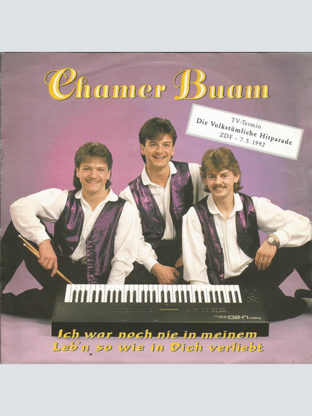 Vinyl / Chamer Buam - Ich War Noch Nie In Meinem Leb'n So Wie In Dich Verliebt