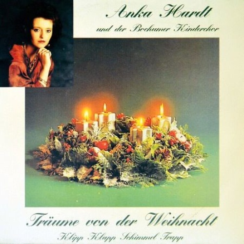 Vinyl / Anka Hardt Und Der Bochumer Kinderchor - Träume Von Der Weihnacht