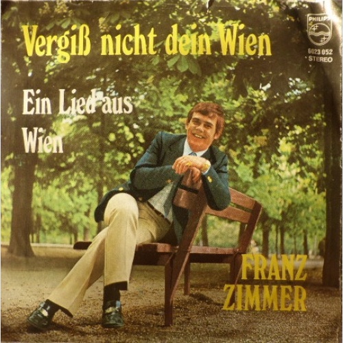 Vinyl / Franz Zimmer - Vergiß nicht dein Wien