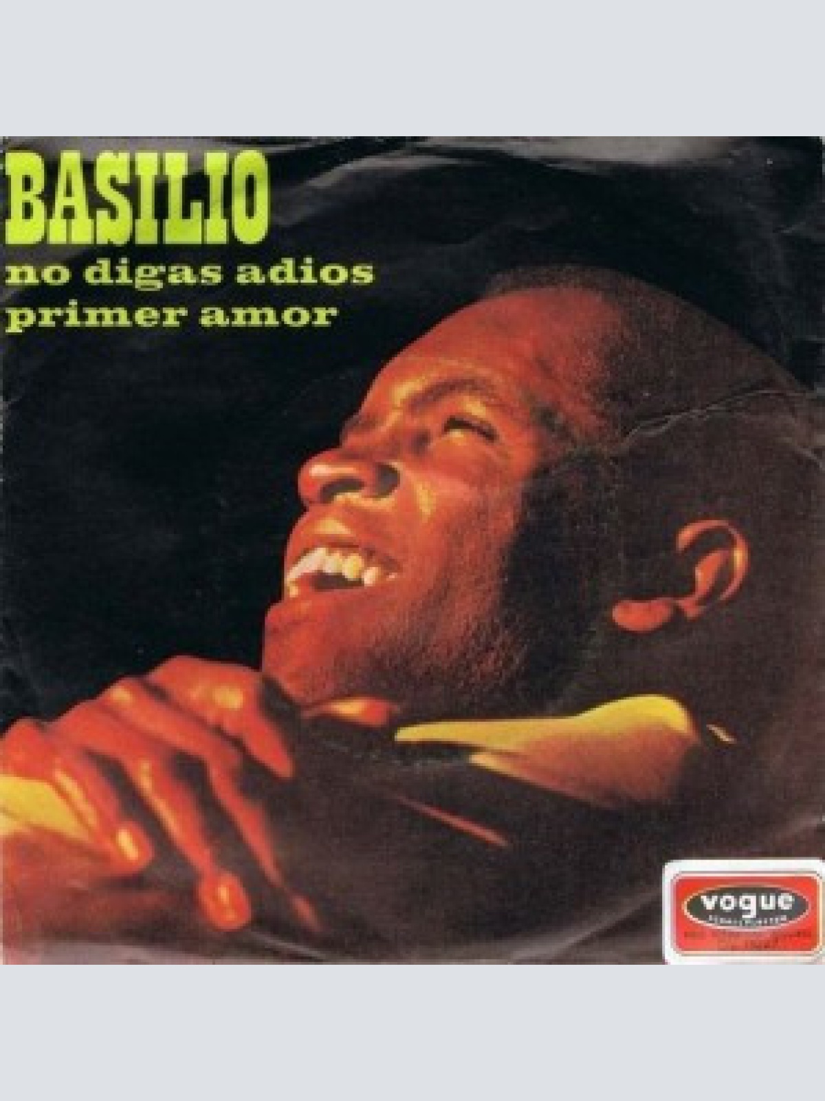 Vinyl / Basilio (2) - No Digas Adios / El Primer Amor