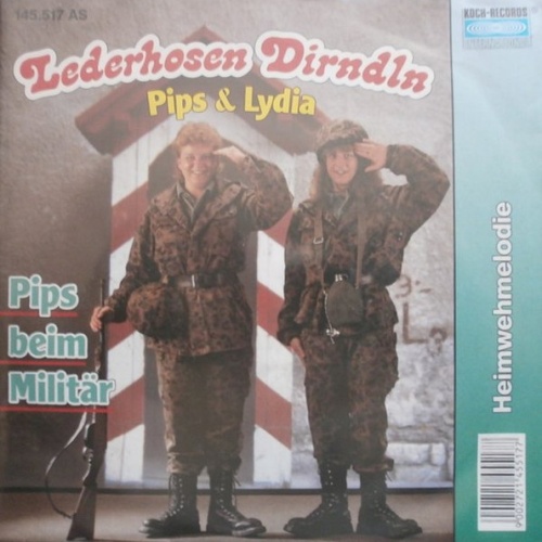 Vinyl / Lederhosen Dirndln Pips & Lydia - Pips Beim Militär