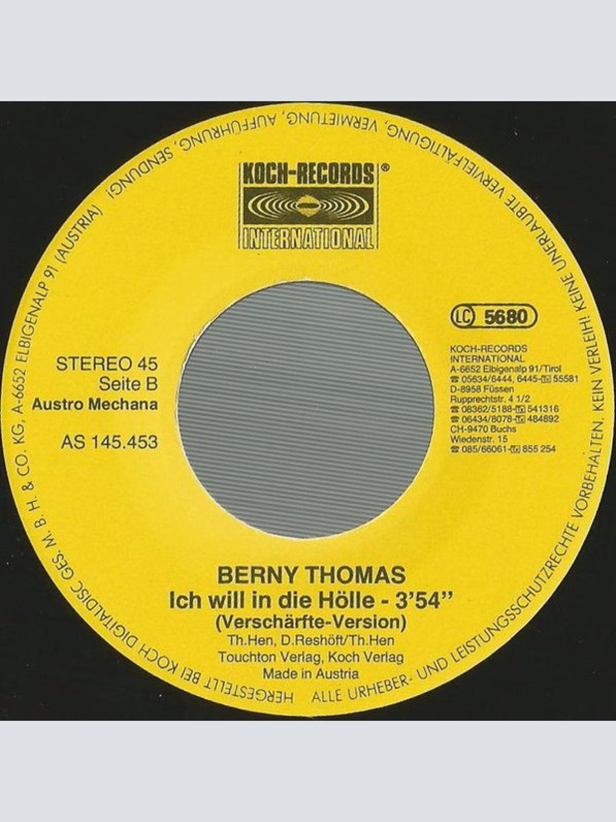 Vinyl / Berny Thomas - Ich Will In Die Hölle (Radio-Version)