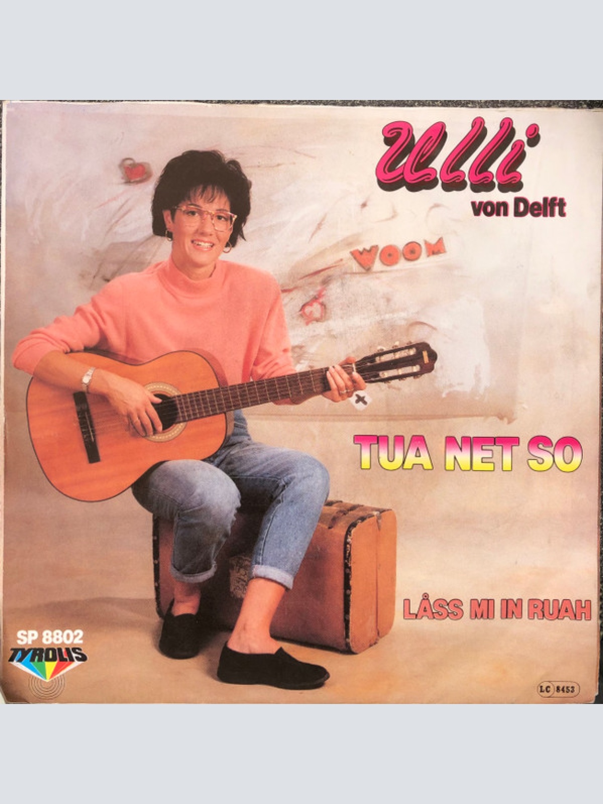 Vinyl / Ulli von Delft - Tua Net So / Lass Mi In Ruah
