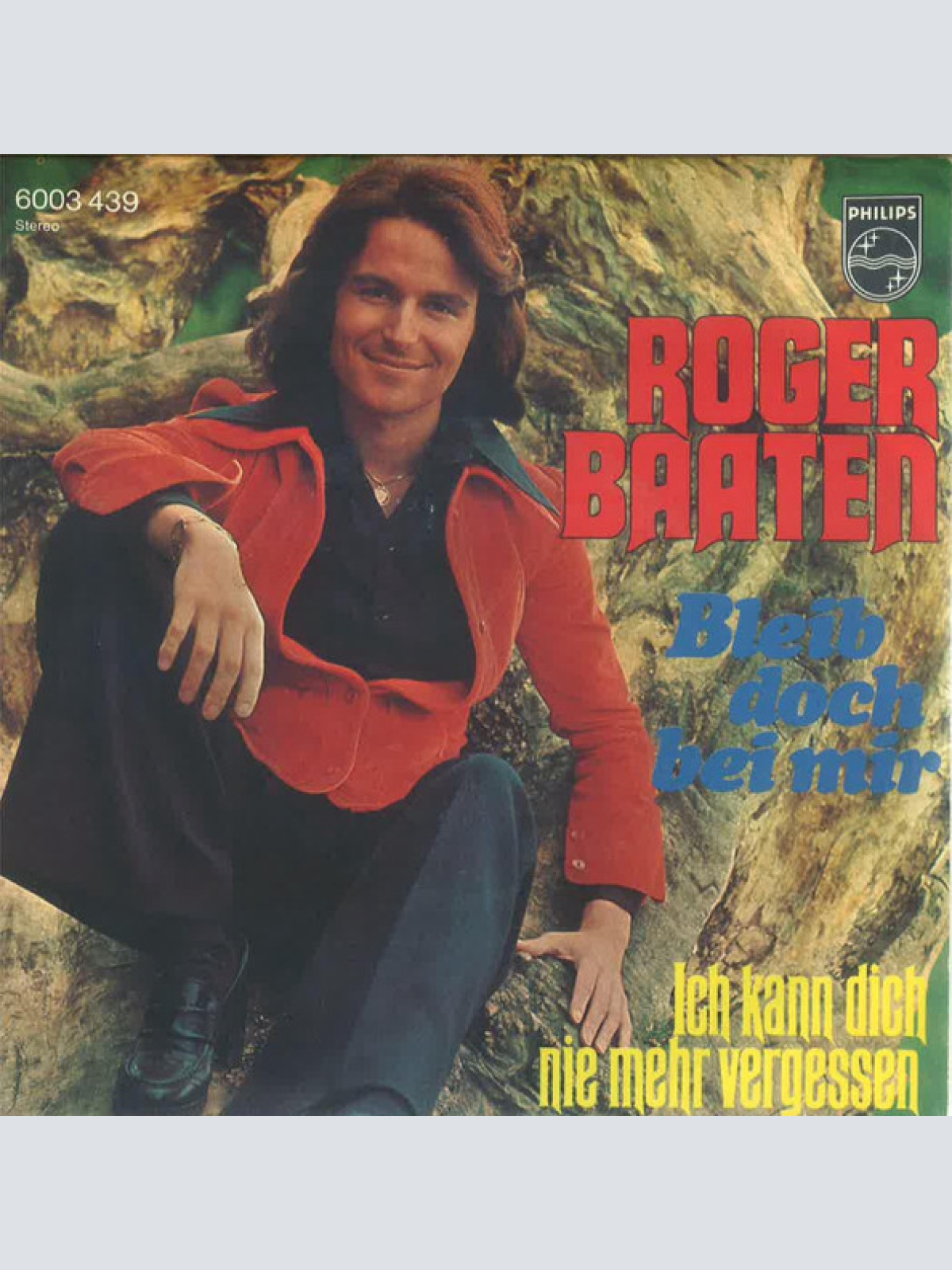 Vinyl / Roger Baaten* - Bleib Doch Bei Mir