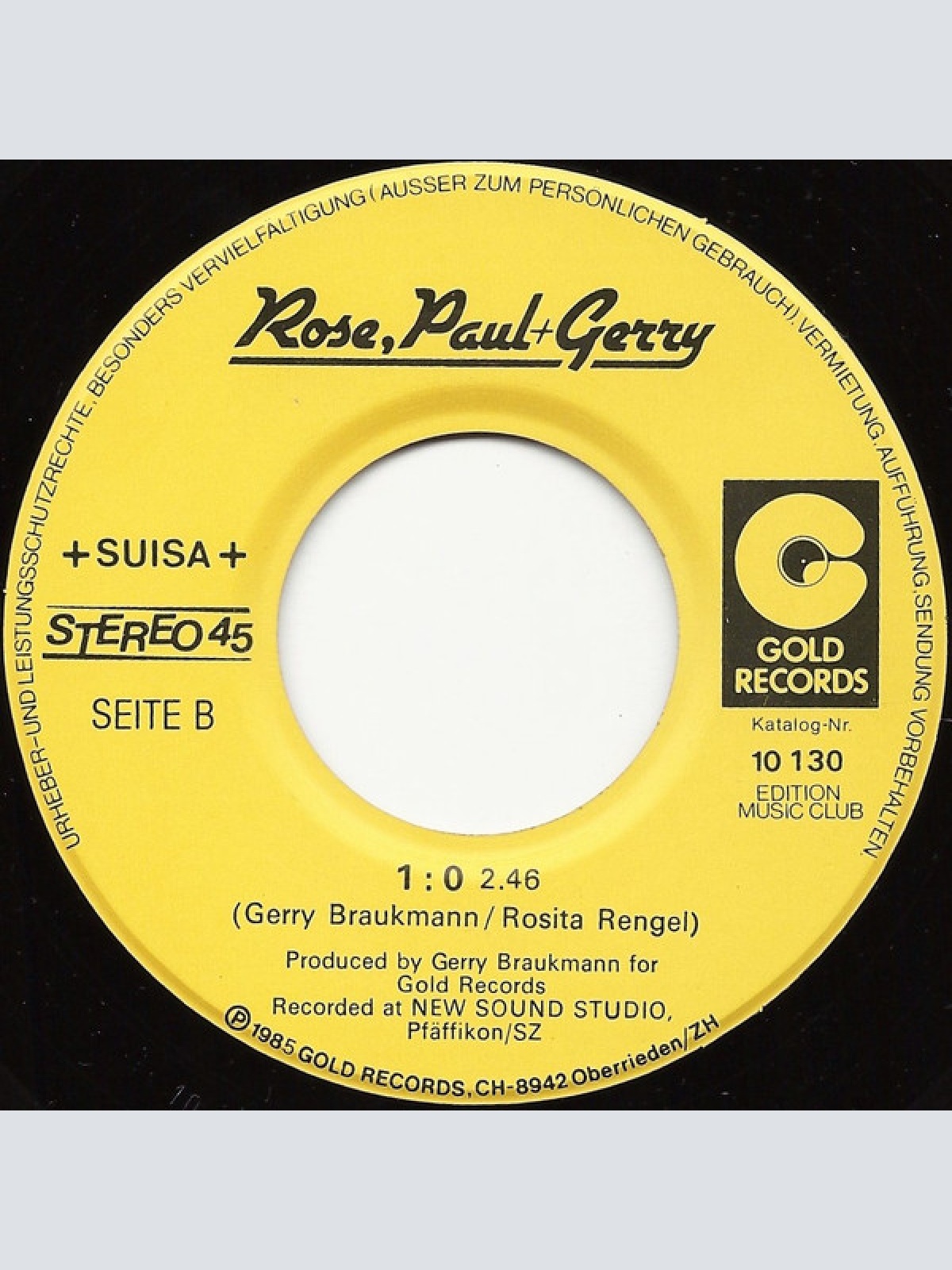 Vinyl / Rose, Paul + Gerry* - Good-Bye My Love / 1:0