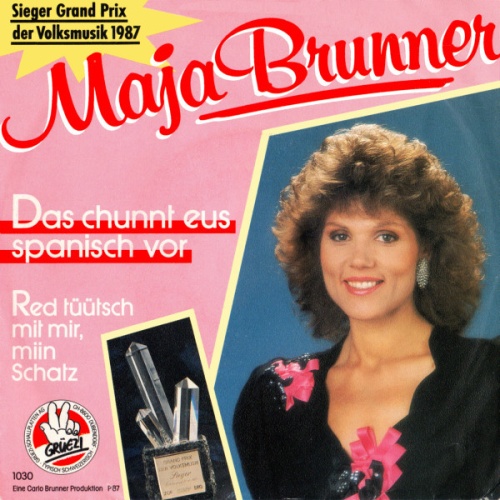 Vinyl / Maja Brunner - Das Chunnt Eus Spanisch Vor