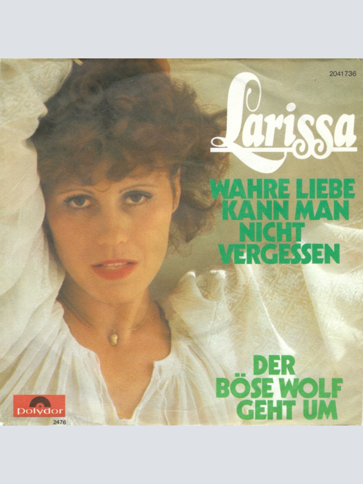 Vinyl / Larissa* - Wahre Liebe Kann Man Nicht Vergessen