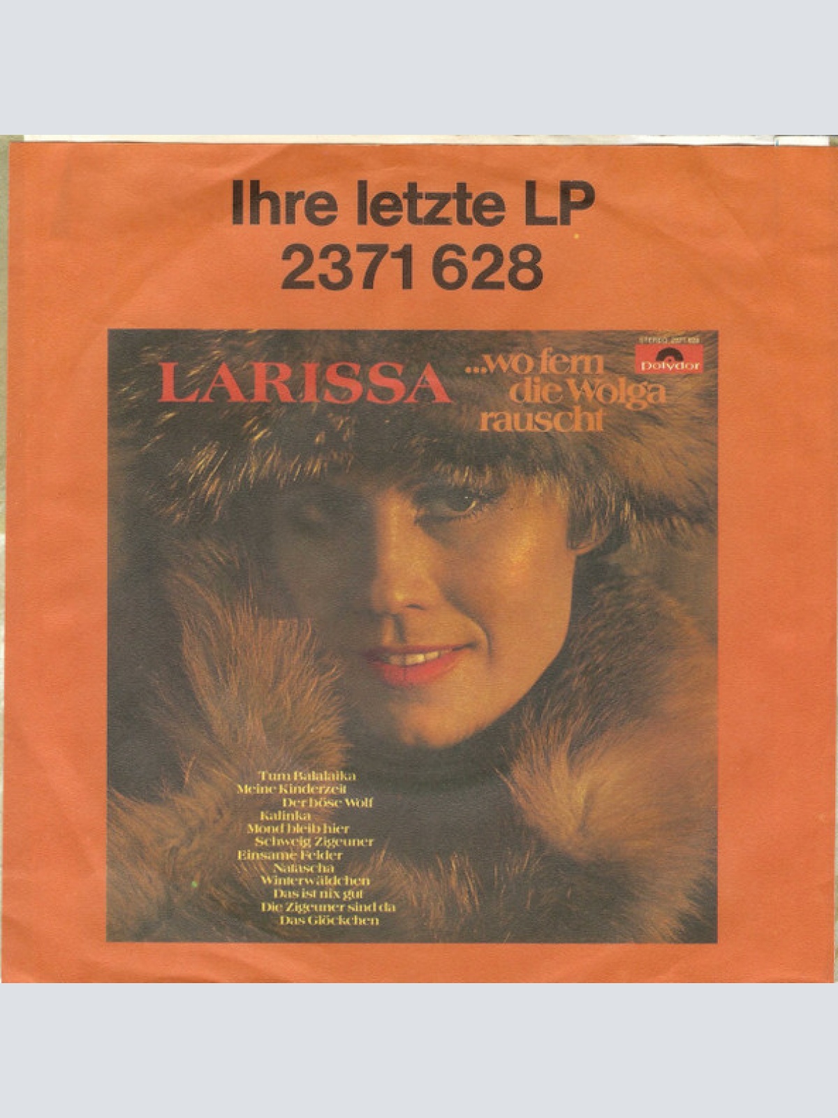 Vinyl / Larissa* - Wahre Liebe Kann Man Nicht Vergessen