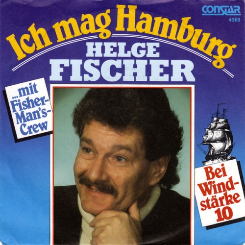 Vinyl / Helge Fischer ...Mit Fisher-Man's-Crew* - Ich Mag Hamburg