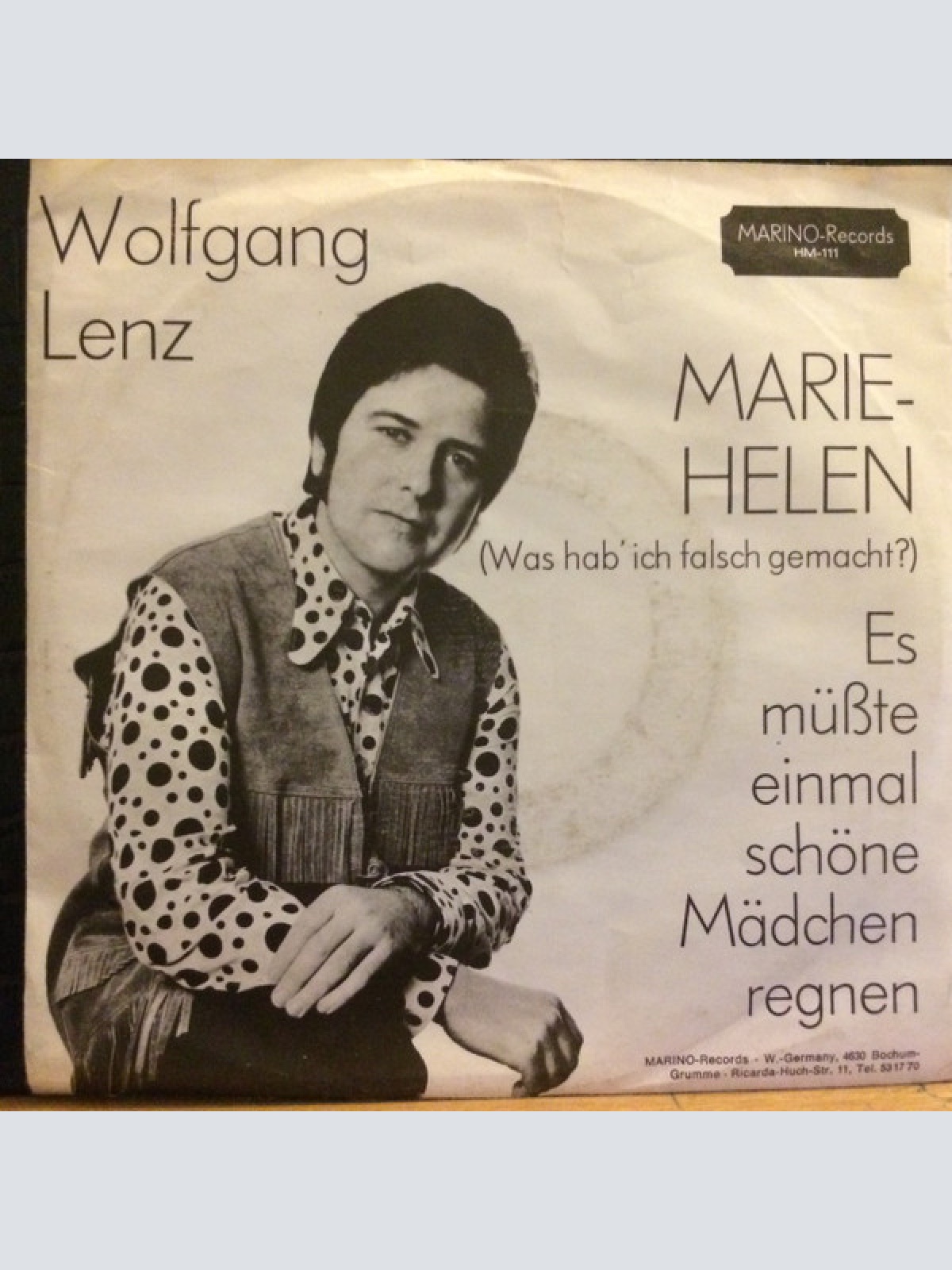 Vinyl / Wolfgang Lenz - Marie-Helen (Was Hab' Ich Falsch Gemacht?)