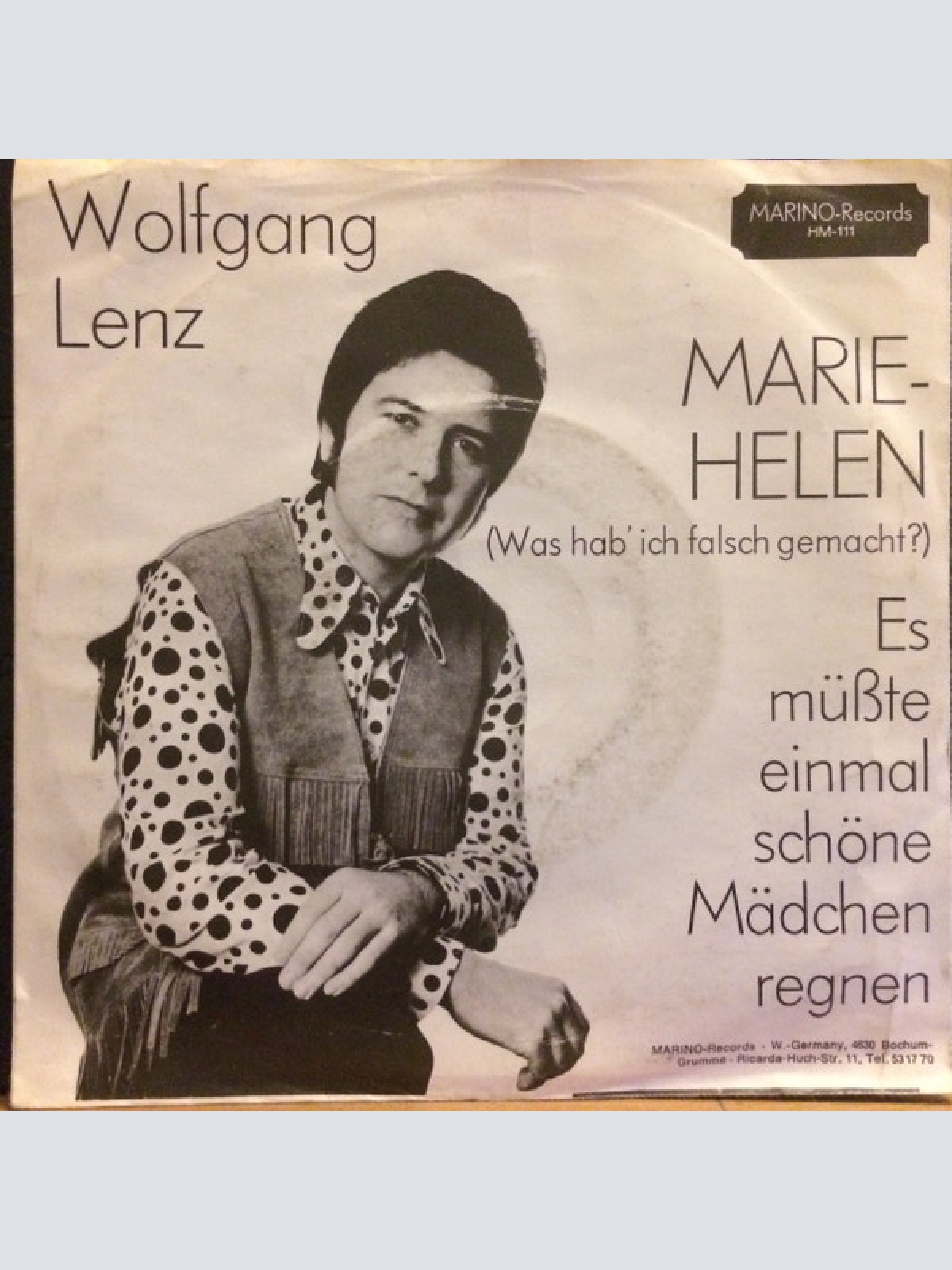 Vinyl / Wolfgang Lenz - Marie-Helen (Was Hab' Ich Falsch Gemacht?)