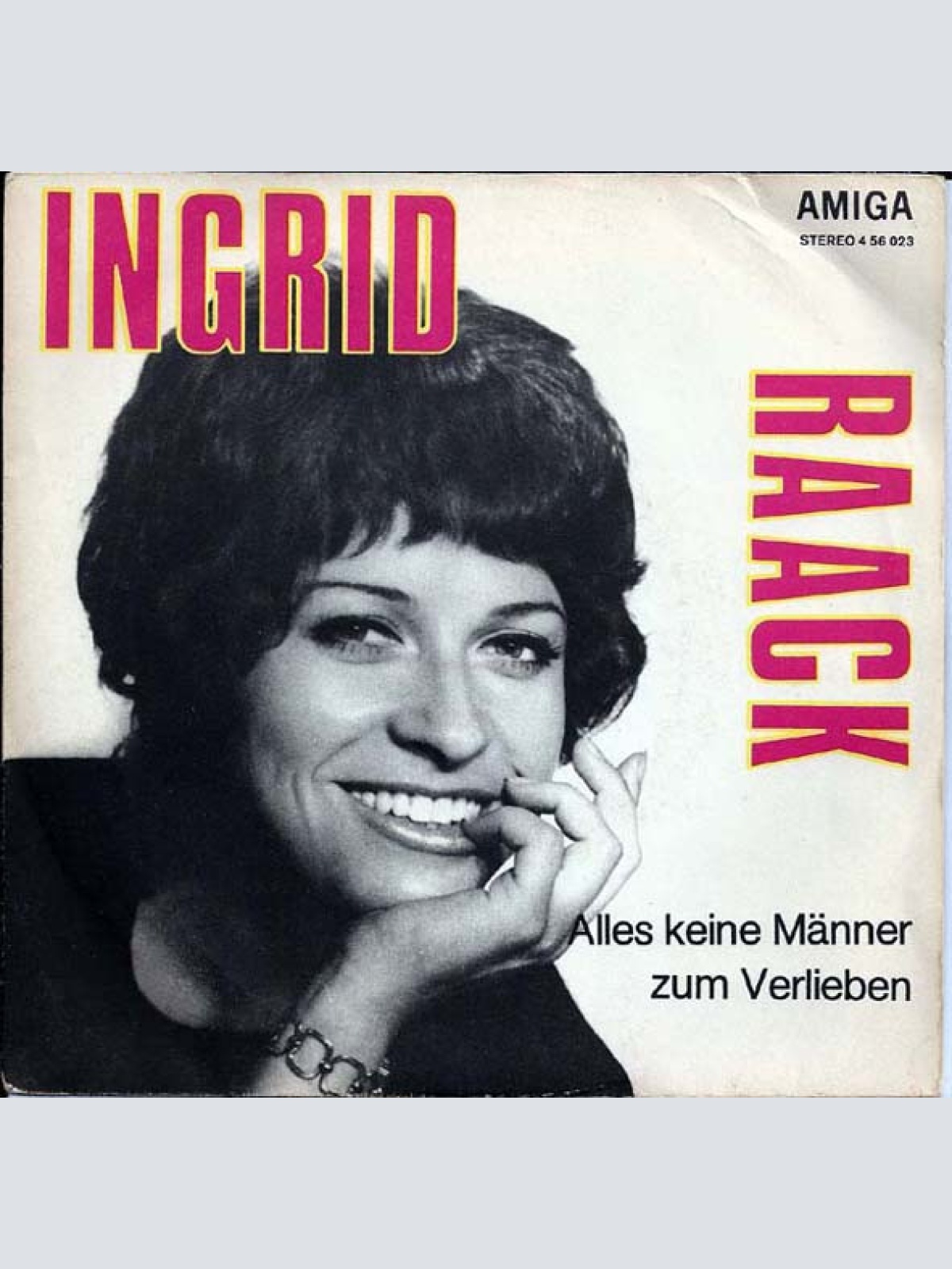 Vinyl / Ingrid Raack - Alles Keine Männer Zum Verlieben / Den Kriege Ich