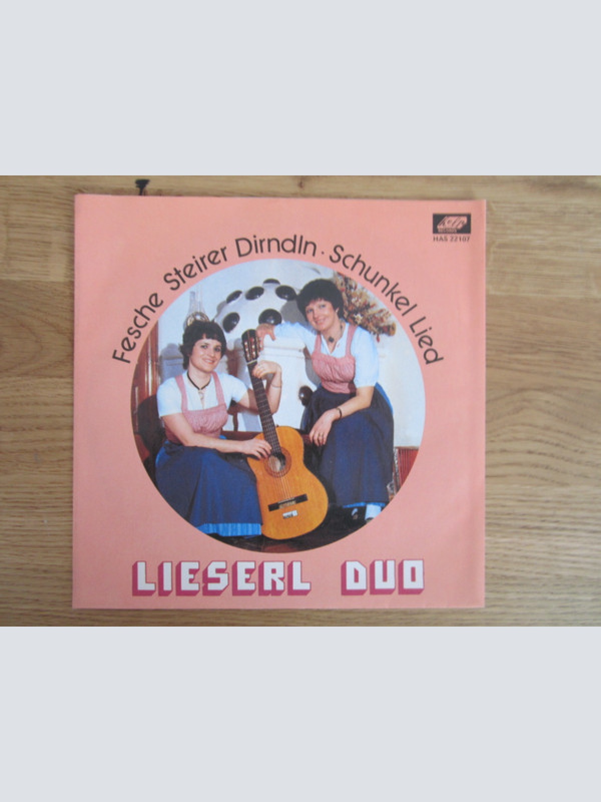 Vinyl / Lieserl Duo - Fesche Steirer Dirndln