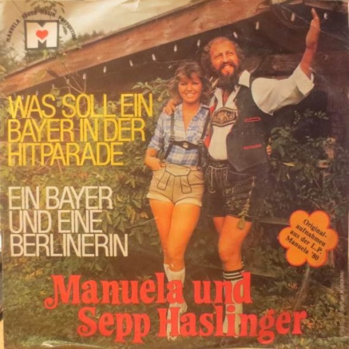 Vinyl / Manuela (5) und Sepp Haslinger - Was Soll Ein Bayer In Der Hitparade