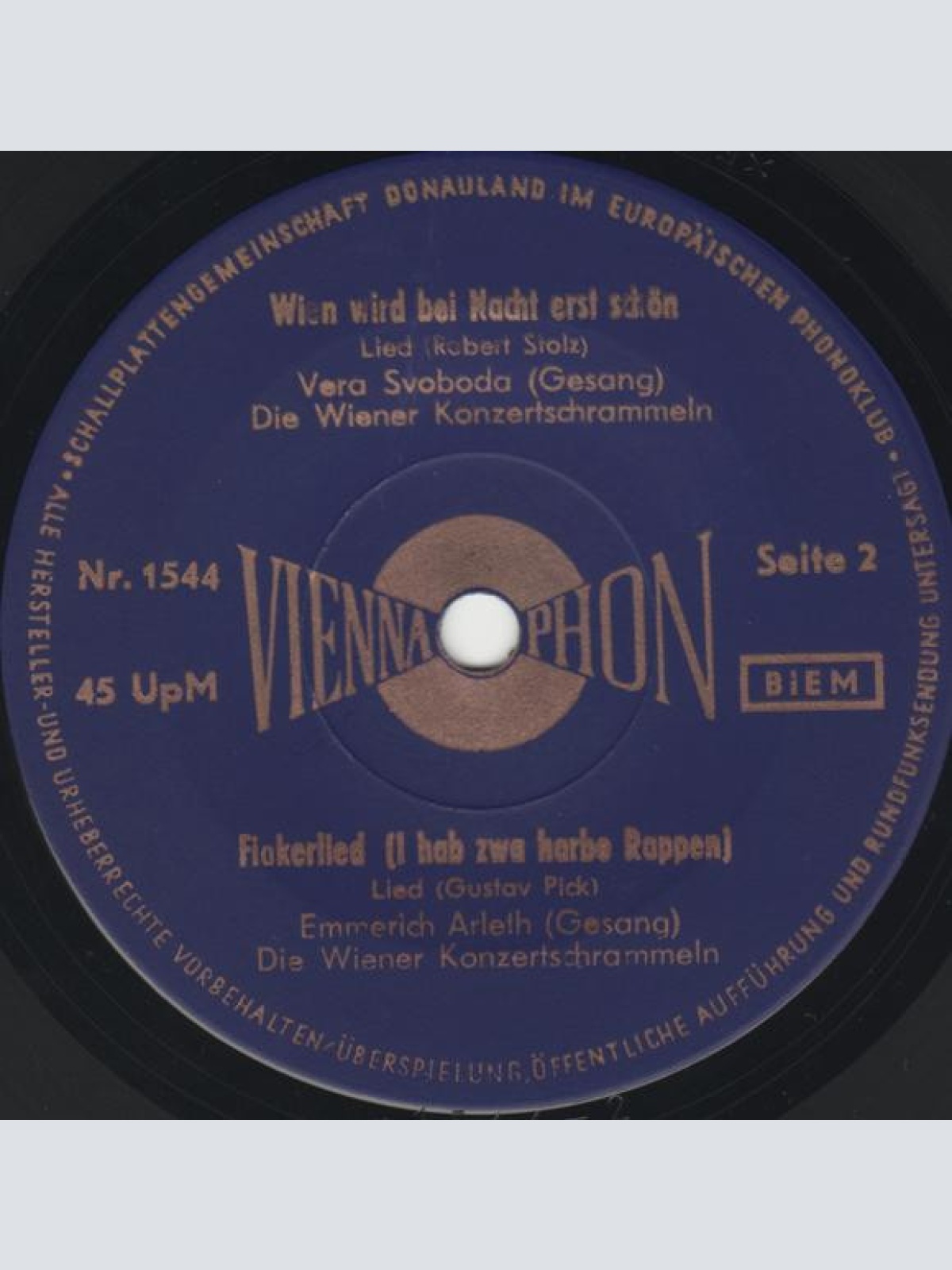 Vinyl / Vera Svoboda (2) / Emmerich Arleth - I Hab Amal A Räuscherl G'habt / I Bin A Echter Weaner / Wien Wird Bei Nacht Erst Schön / Fiakerlied (I Hab Zwa Harbe Rappen)