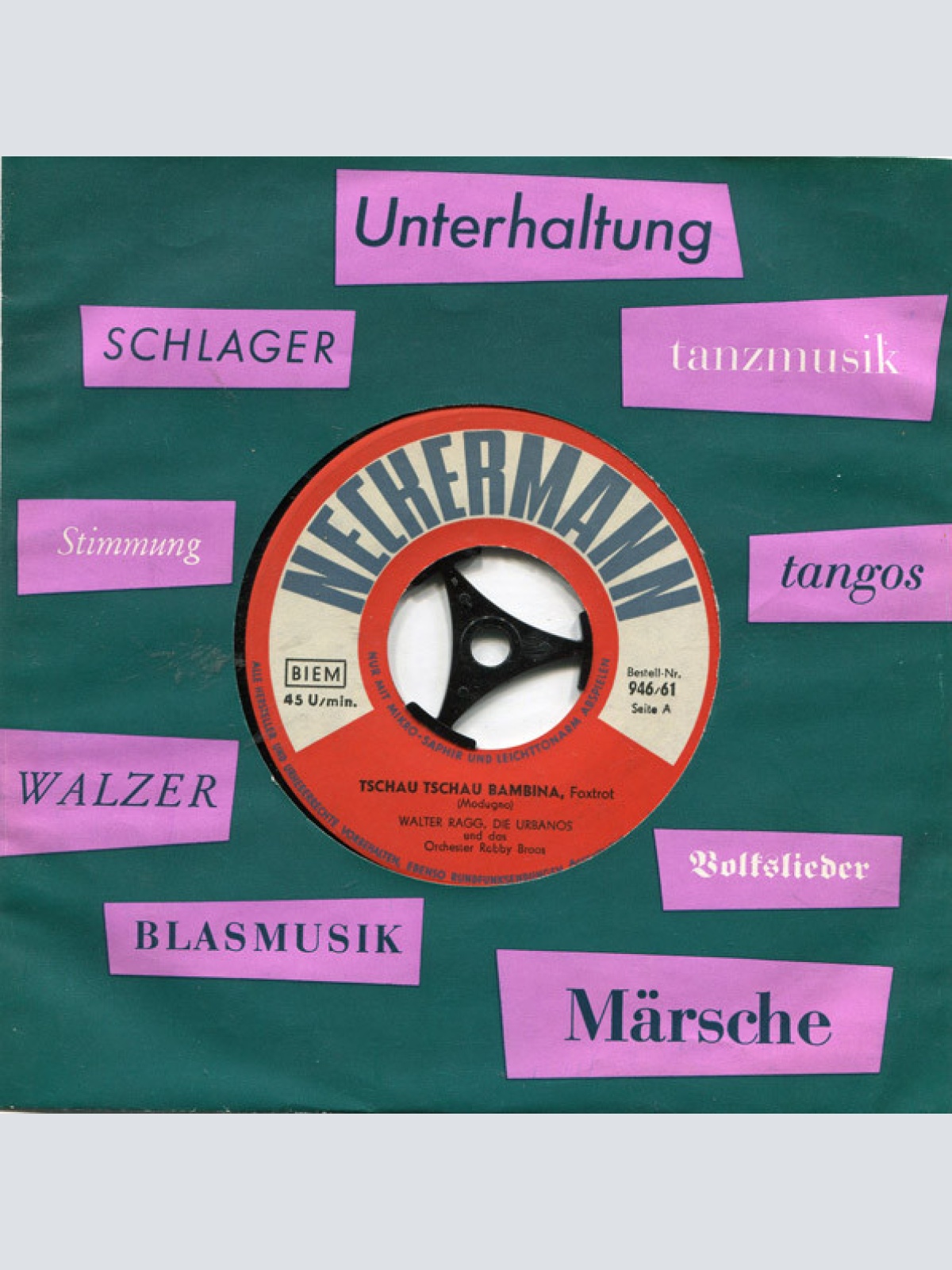 Vinyl / Walter Ragg / Horst Winter - Tschau Tschau Bambina / Mandolinen Und Mondschein