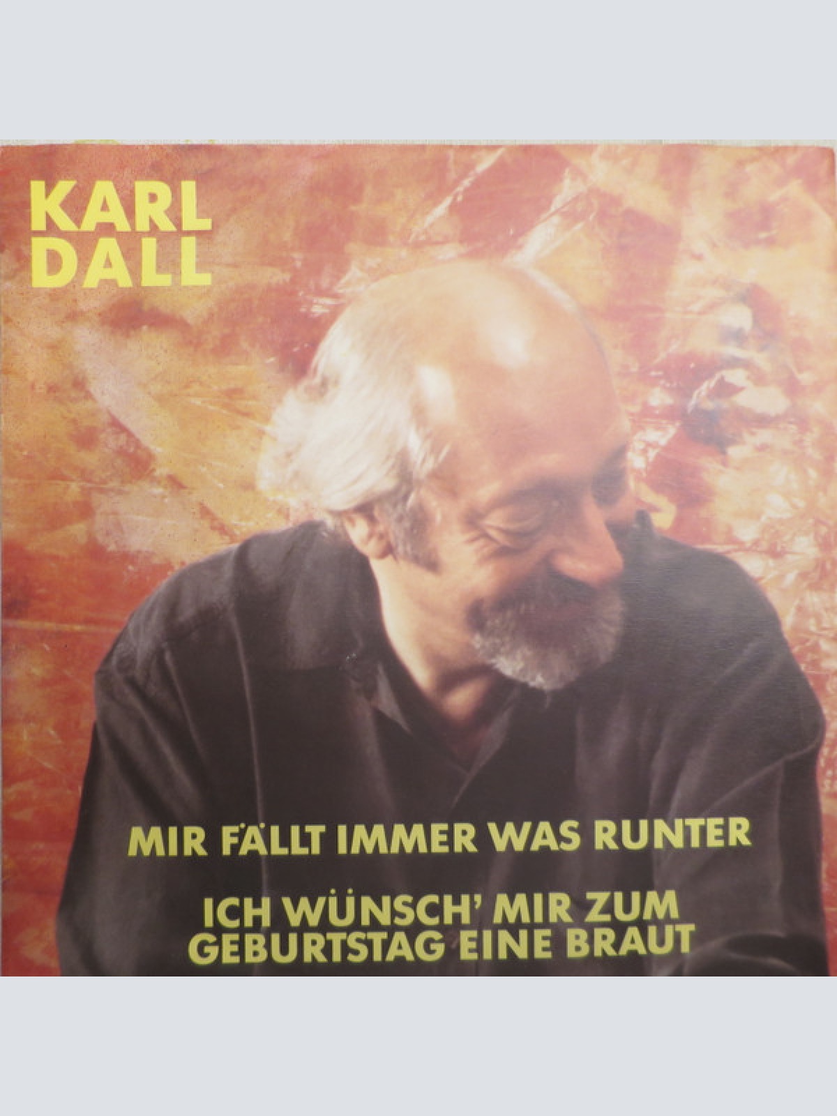 Vinyl / Karl Dall - Mir Fällt Immer Was Runter