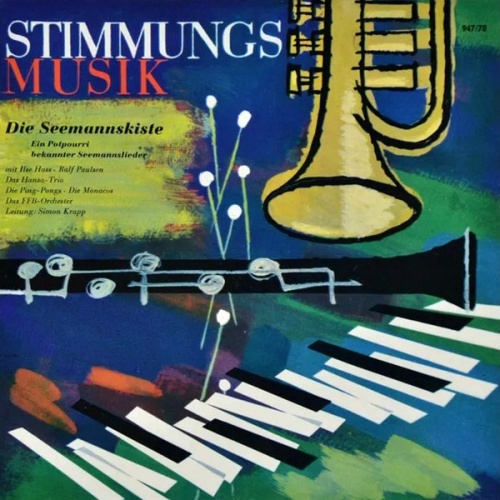 Vinyl / Jlse Hass*, Ralf Paulsen, Das Hansa-Trio, Die Ping-Pongs, Die Monacos - Die Seemannskiste