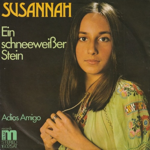 Vinyl / Susannah (3) - Ein Schneeweißer Stein / Adios Amigos