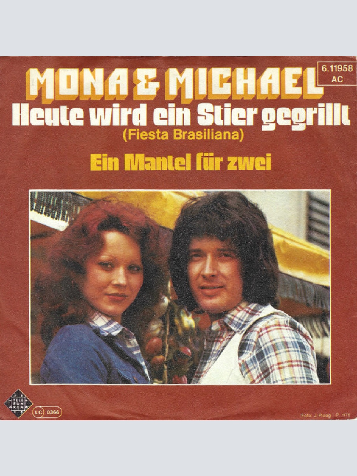 Vinyl / Mona & Michael - Heute Wird Ein Stier Gegrillt