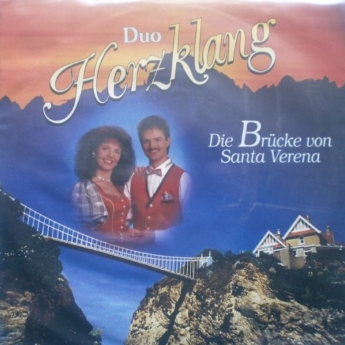 Vinyl / Duo Herzklang - Die Brücke Von Santa Verena
