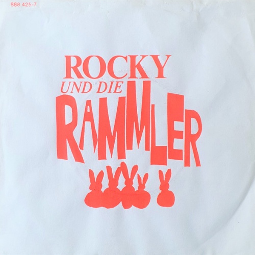 Vinyl / Rocky Und Die Rammler* - Alles Hat Ein Ende Nur Die Wurst Hat Zwei (Krause Und Ruth) (Die Hackfleisch-Version Und Die Bockwurst-Version)