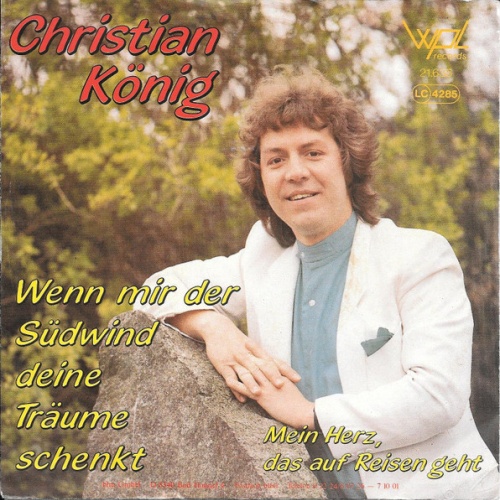 Vinyl / Christian König - Wenn Mir Der Südwind Deine Träume Schenkt