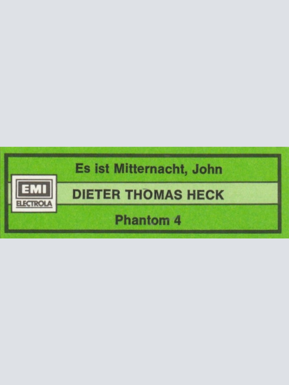 Vinyl / Dieter Thomas Heck - Es Ist Mitternacht, John / Phantom 4