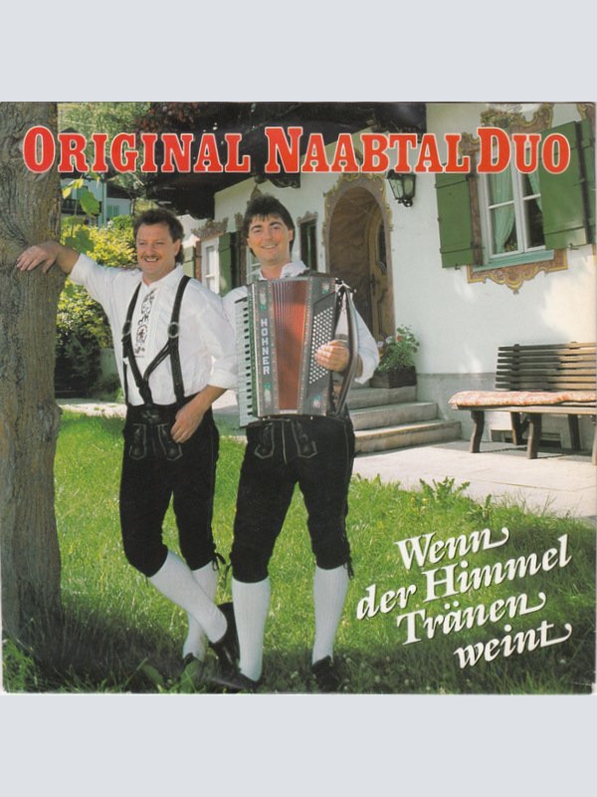 Vinyl / Original Naabtal Duo - Wenn Der Himmel Tränen Weint