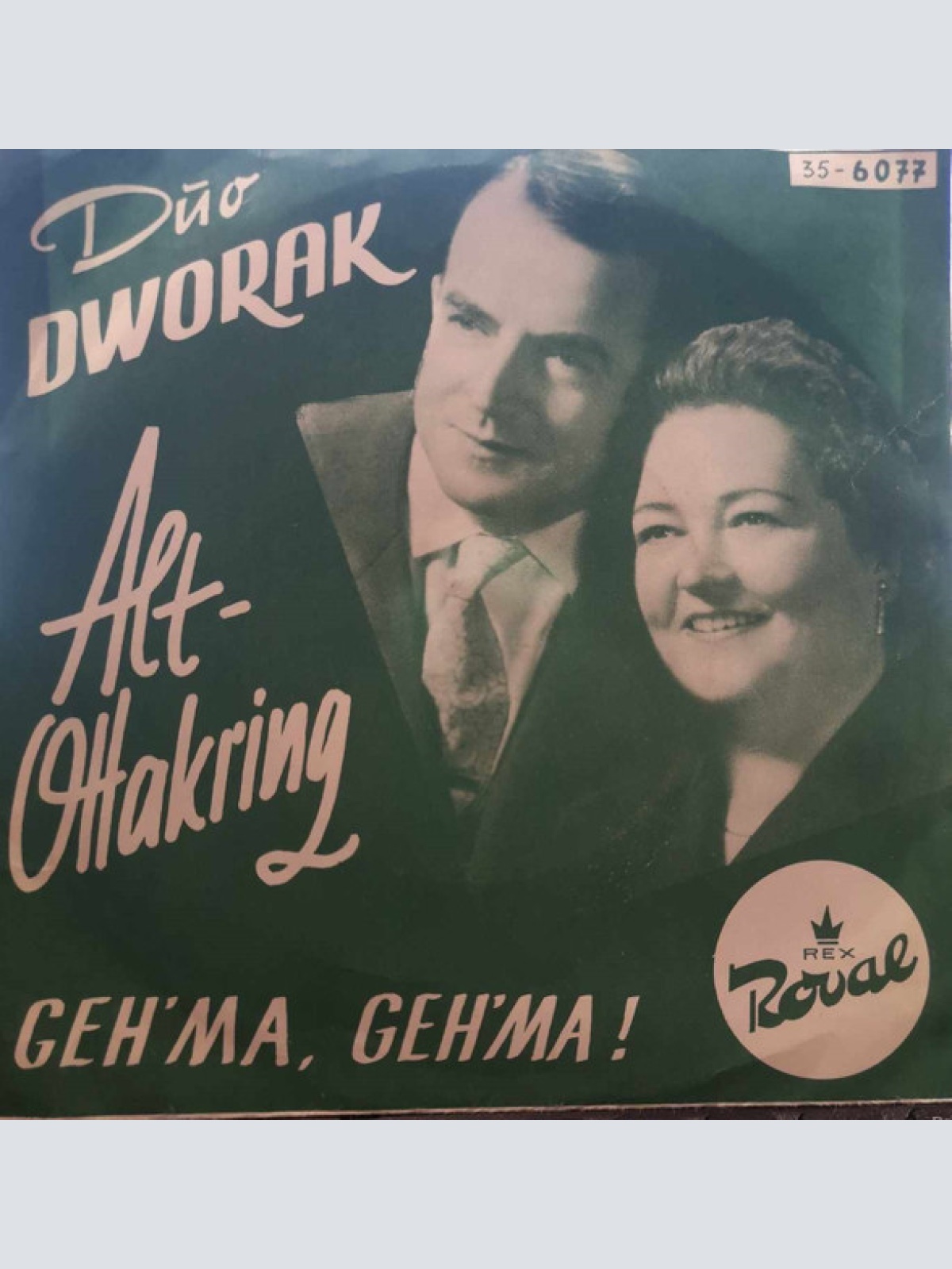 Vinyl / Duo Dworak, Die Wiener Konzertschrammeln* - Alt-Ottakring / Geh' Ma, Geh' Ma!