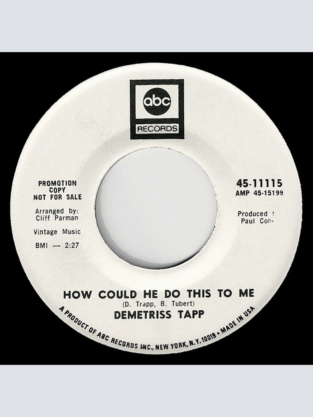 Vinyl / Demetriss Tapp - Love Will Come Your Way / How Could He Do This To Me