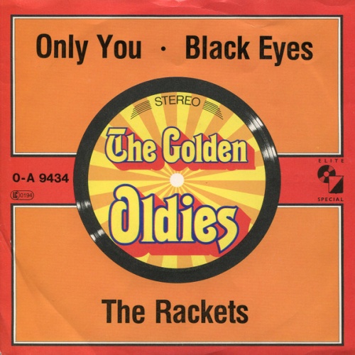 Vinyl / The Rackets* - Only You / Black Eyes