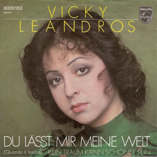 Vinyl / Vicky Leandros - Du Lässt Mir Meine Welt (Quando Ti Lascio)