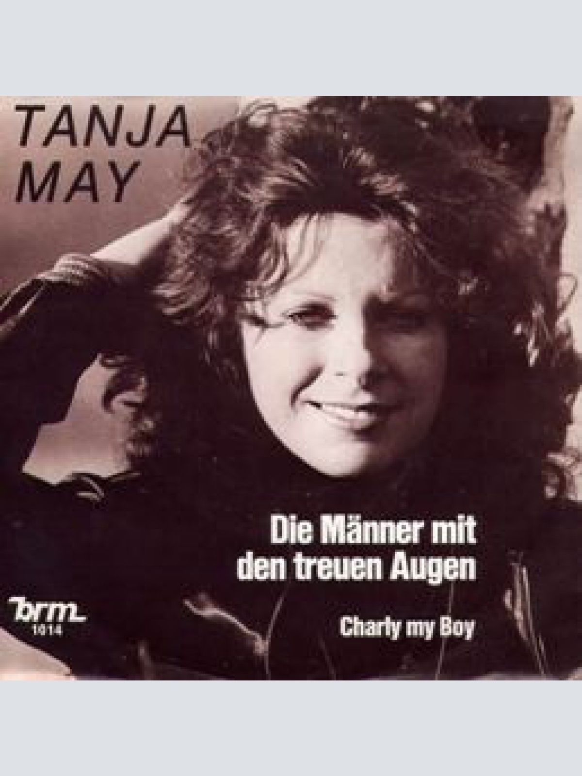 Vinyl / Tanja May - Die Männer Mit Den Treuen Augen