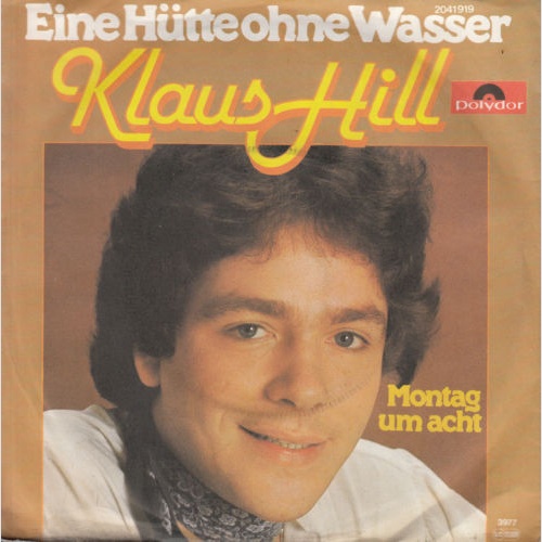 Vinyl / Klaus Hill (4) - Eine Hütte Ohne Wasser