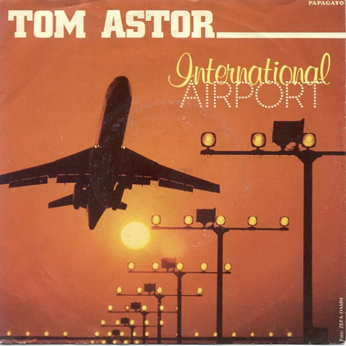 Vinyl / Tom Astor - International Airport