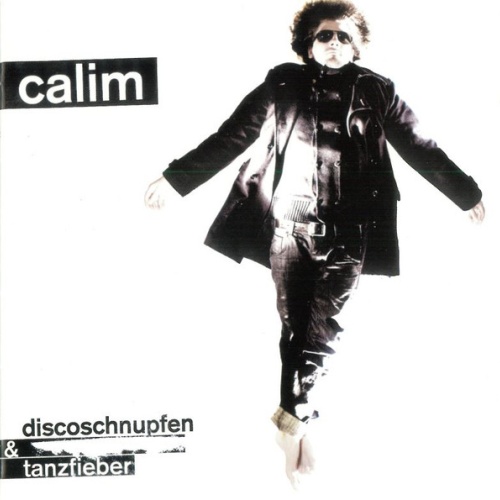 CD / Calim (2) - Discoschnupfen Und Tanzfieber
