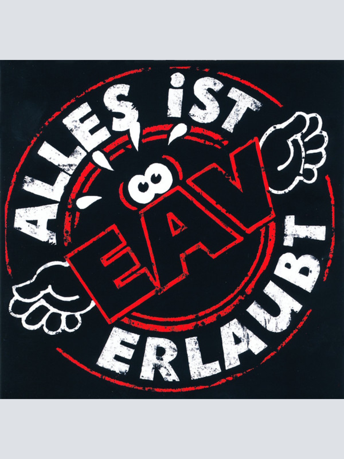 CD / EAV* - Alles Ist Erlaubt