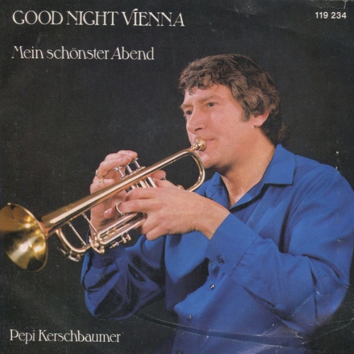 Vinyl / Pepi Kerschbaumer* - Good Night Vienna