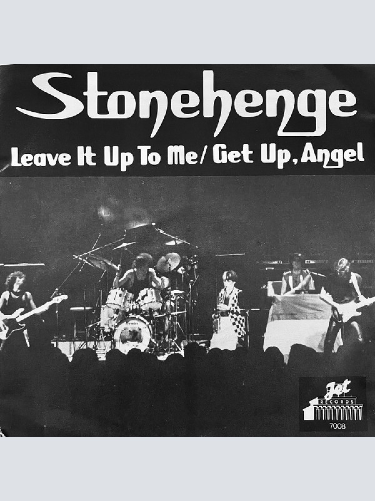 Vinyl / Stonehenge (8) - Leave It Up To Me / Get Up, Angel