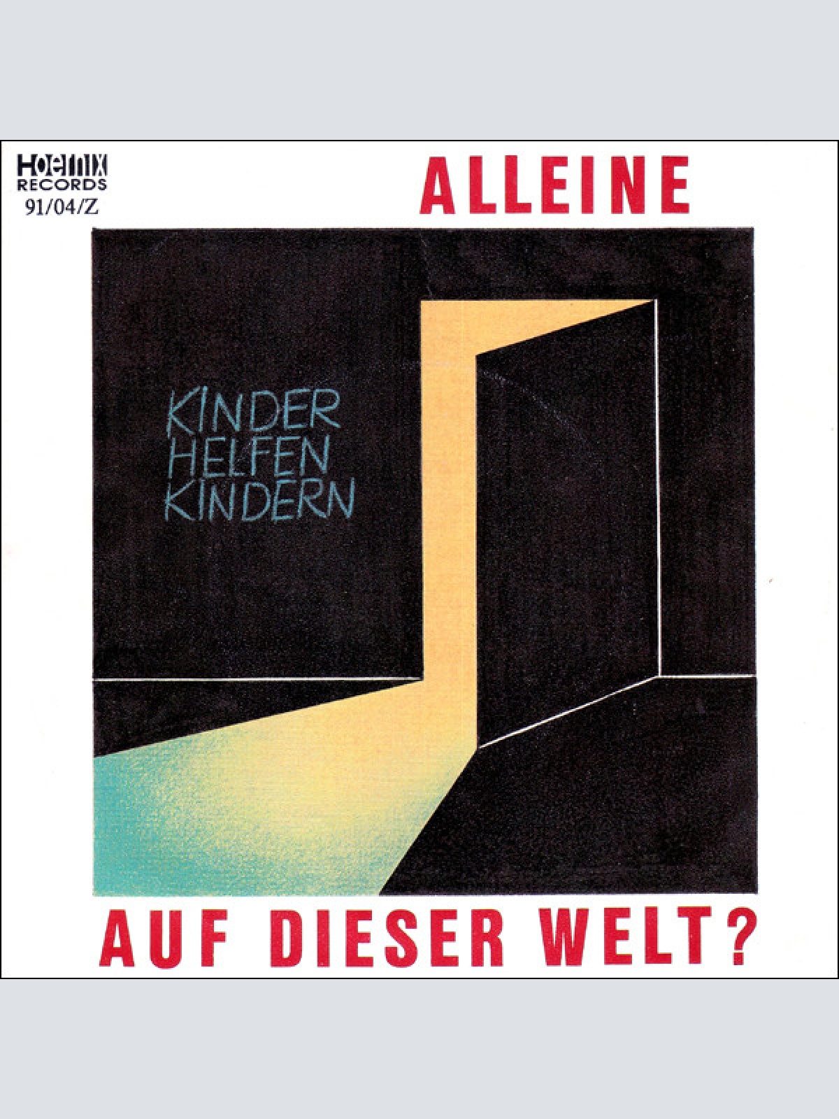 Vinyl / Kinder Helfen Kinder - 4A Des "Sigmund Freud Gymnasium" - Alleine Auf Dieser Welt?