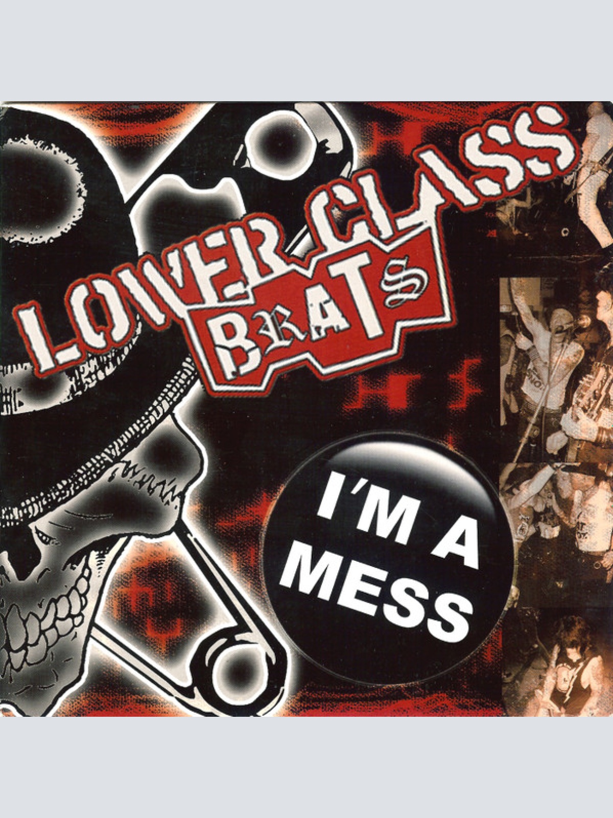 Vinyl / Lower Class Brats - I'm A Mess
