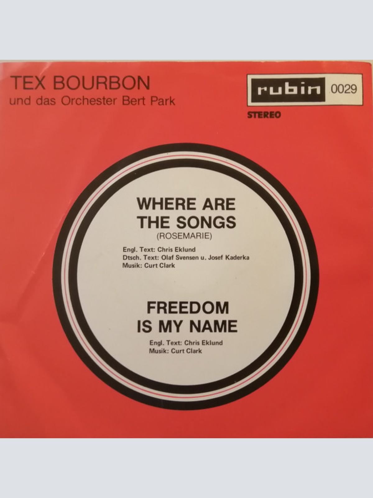 Vinyl / Tex Bourbon - Where Are The Songs / Freedom Is My Name