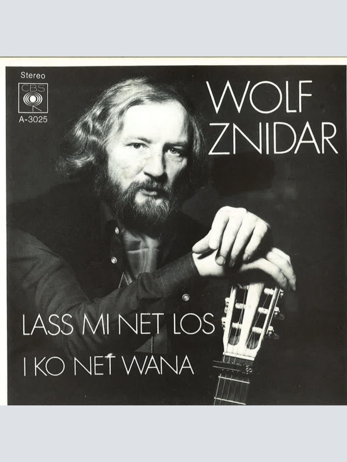 Vinyl / Wolf Znidar - Lass Mi Net Los / I Ko Net Wana