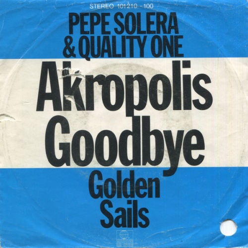 Vinyl / Pepe Solera* & Quality One - Akropolis Goodbye