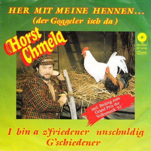 Vinyl / Horst Chmela - Her Mit Meine Hennen