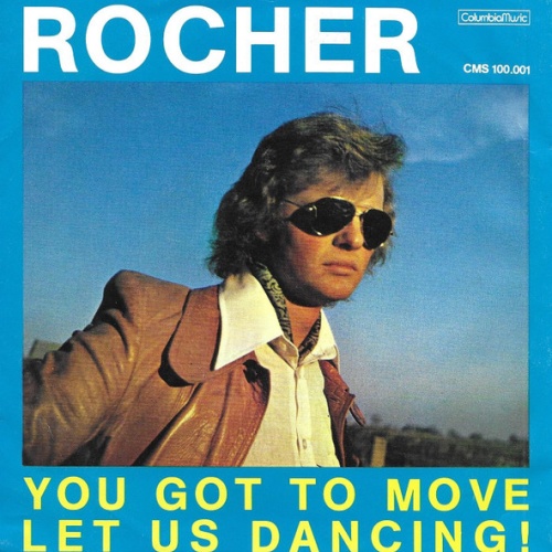 Vinyl / Rocher - You Got To Move / Let Us Dancing !