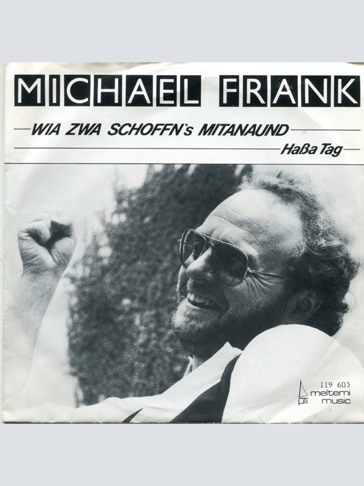 Vinyl / Michael Frank (3) - Wia Zwa Schoffn's Mitanaund / Haßa Tag
