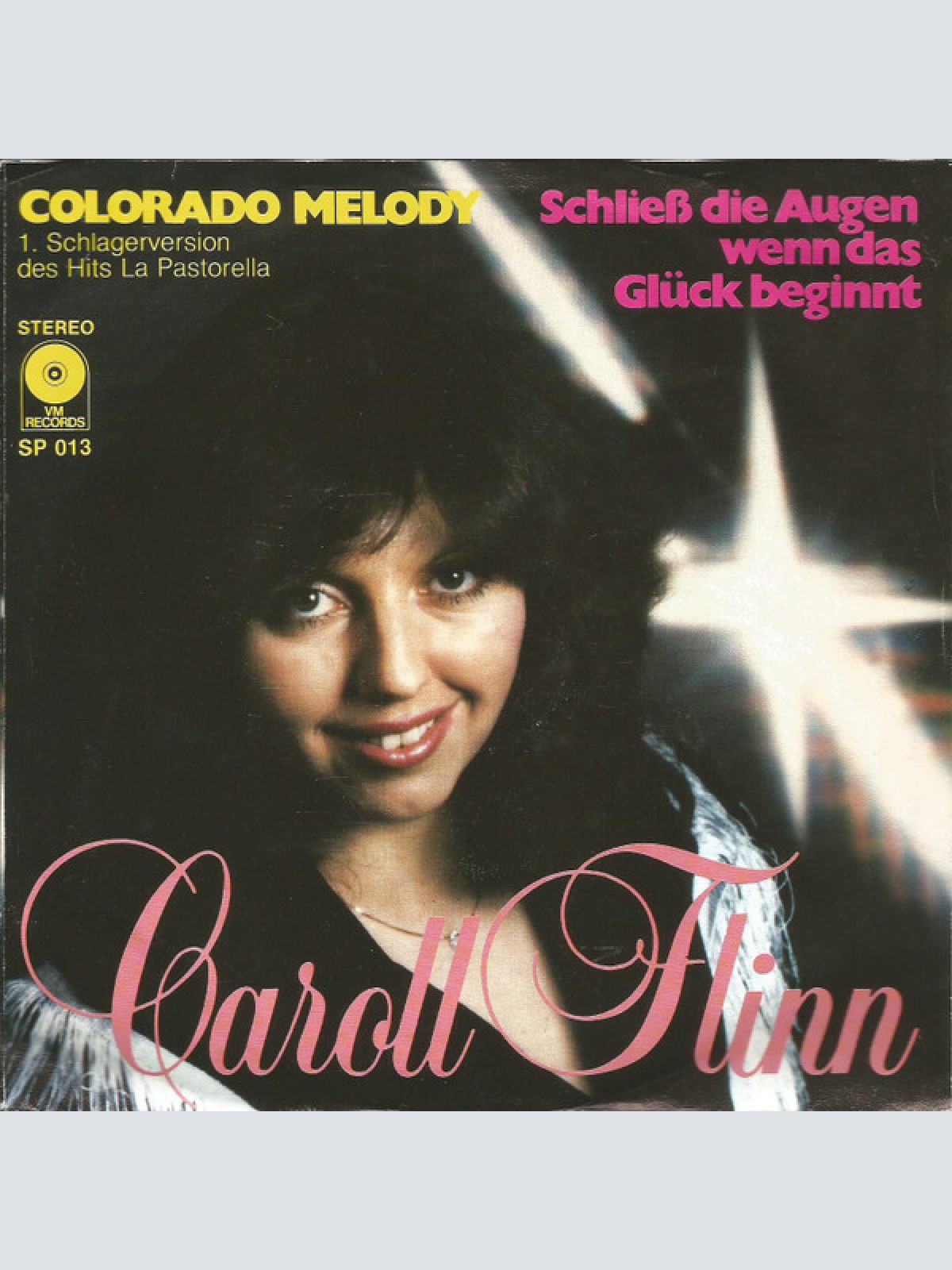 Vinyl / Caroll Flinn* - Colorado Melody / Schließ Die Augen Wenn Das Glück Beginnt
