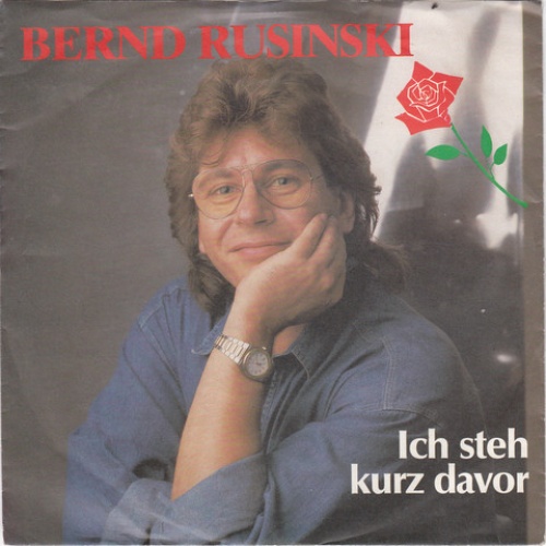Vinyl / Bernd Rusinski - Ich Steh Kurz Davor